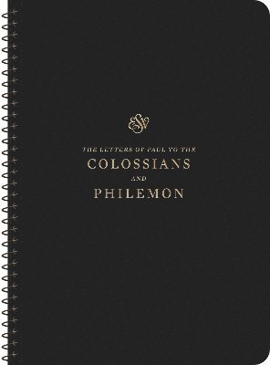 ESV Scripture Journal, Spiral-Bound Edition: Colossians and Philemon (Paperback) (Paperback Book) (2024)