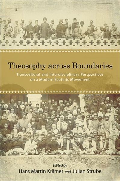 Cover for Hans Martin Krämer · Theosophy across Boundaries: Transcultural and Interdisciplinary Perspectives on a Modern Esoteric Movement - SUNY series in Western Esoteric Traditions (Hardcover Book) (2020)