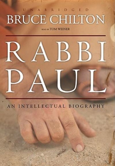 Rabbi Paul - Bruce Chilton - Inne - Blackstone Audiobooks - 9781441701411 - 1 października 2009