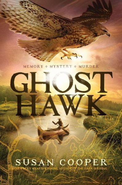 Cover for Susan Cooper · Ghost Hawk (Hardcover bog) [First edition] (2013)