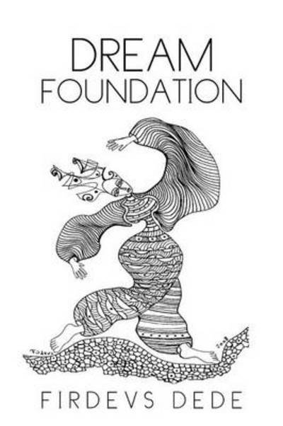 Cover for Firdevs Dede · Dream Foundation (Taschenbuch) (2011)