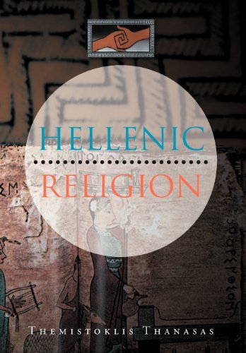 Hellenic Religion - Themistoklis Thanasas - Livros - Xlibris - 9781465392411 - 15 de novembro de 2011
