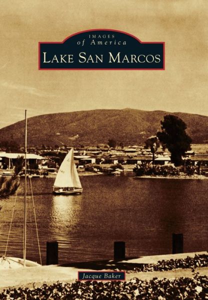 Cover for Jacque Baker · Lake San Marcos (Paperback Book) (2014)