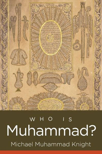 Cover for Michael Muhammad Knight · Who Is Muhammad? (Book) (2023)