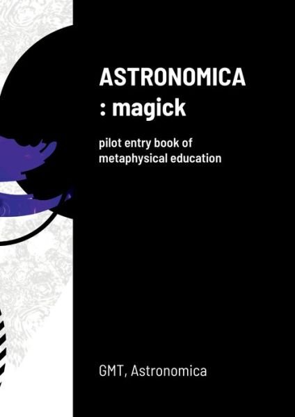 Cover for Gmt Astronomica · Astronomica : magick (Pocketbok) (2022)