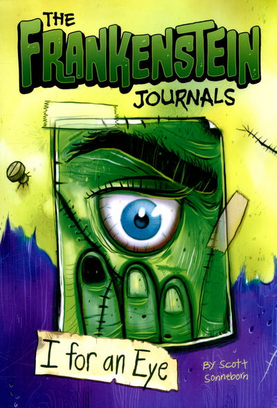 Cover for Scott Sonneborn · The Frankenstein Journals: I For an Eye - The Frankenstein Journals (Paperback Book) (2015)