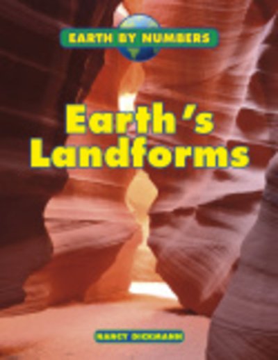 Cover for Nancy Dickmann · Earth's Landforms - Earth by Numbers (Pocketbok) (2019)