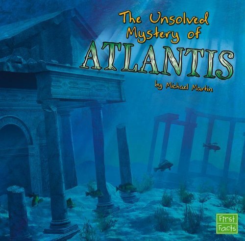Cover for Michael Martin · The Unsolved Mystery of Atlantis (Unexplained Mysteries) (Paperback Book) (2013)