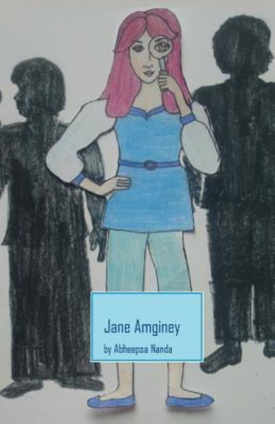 Cover for Abheepsa Nanda · Jane Amginey (Paperback Book) (2013)