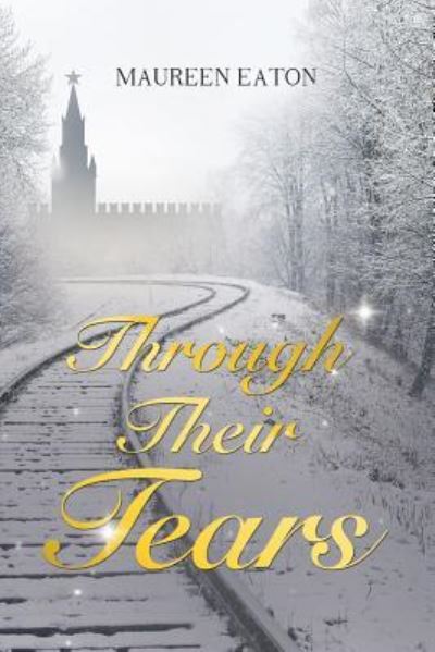 Cover for Maureen Eaton · Through Their Tears (Paperback Book) (2017)