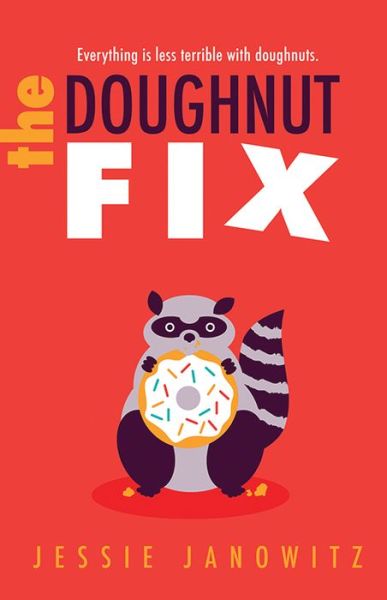 Cover for Jessie Janowitz · The Doughnut Fix - The Doughnut Fix (Hardcover Book) (2018)