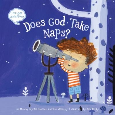 Cover for Crystal Bowman · Does God Take Naps? (Hardcover Book) (2017)