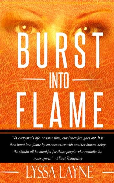 Cover for Lyssa Layne · Burst into Flame (Pocketbok) (2014)