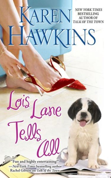 Cover for Karen Hawkins · Lois Lane Tells All (Paperback Book) [Reissue edition] (2014)