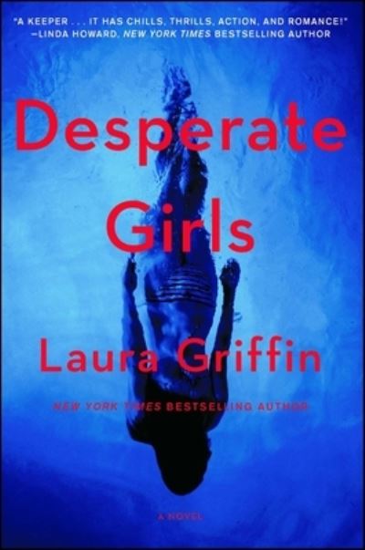 Cover for Laura Griffin · Desperate Girls (Paperback Book) [First Gallery Books trade paperback edition. edition] (2018)