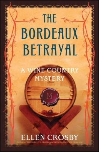 Cover for Ellen Crosby · The Bordeaux Betrayal (Paperback Book) (2017)