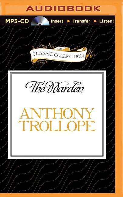 Cover for Trollope, Anthony, Ed · The Warden (Płyta CD z plikami MP3) (2015)