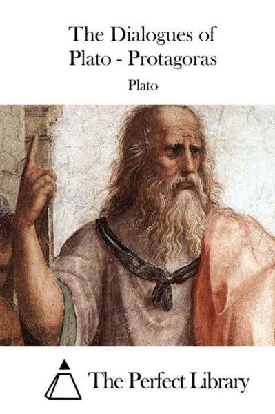 Cover for Plato · The Dialogues of Plato - Protagoras (Paperback Bog) (2015)