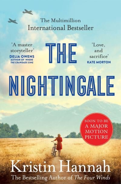 The Nightingale: The bestselling Reese Witherspoon Book Club Pick - Kristin Hannah - Bøker - Pan Macmillan - 9781509898411 - 4. august 2022