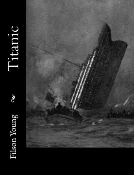 Cover for Filson Young · Titanic (Paperback Bog) (2015)