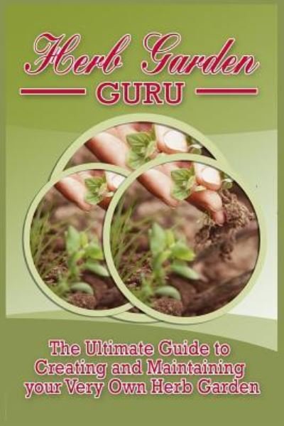 Cover for Tucker Abeln · Herb Garden Guru (Paperback Book) (2015)