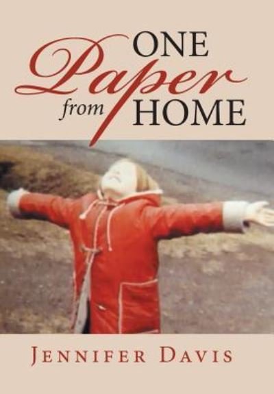 Cover for Jennifer Davis · One Paper from Home (Innbunden bok) (2016)