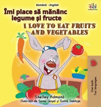 Cover for Shelley Admont · I Love to Eat Fruits and Vegetables (Hardcover Book) (2021)