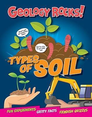 Cover for Izzi Howell · Geology Rocks!: Types of Soil - Geology Rocks! (Taschenbuch) (2024)