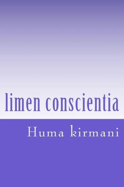 Cover for Huma Kirmani · Limen Conscientia (Taschenbuch) (2016)