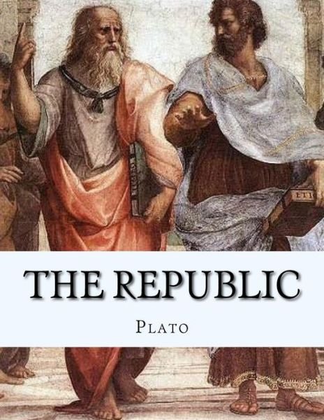 The Republic - Plato - Bøger - Createspace Independent Publishing Platf - 9781533615411 - 5. juni 2016