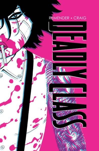 Deadly Class Deluxe Edition Volume 2: The Funeral Party - DEADLY CLASS DLX HC - Rick Remender - Böcker - Image Comics - 9781534308411 - 23 oktober 2018