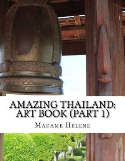 Cover for Madame Helene · Amazing Thailand (Paperback Book) (2016)