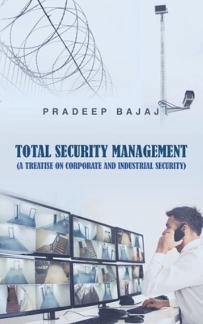 Cover for Pradeep Bajaj · Total Security Management (Hardcover Book) (2022)