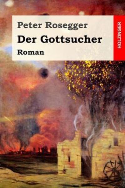 Cover for Peter Rosegger · Der Gottsucher (Paperback Book) (2017)