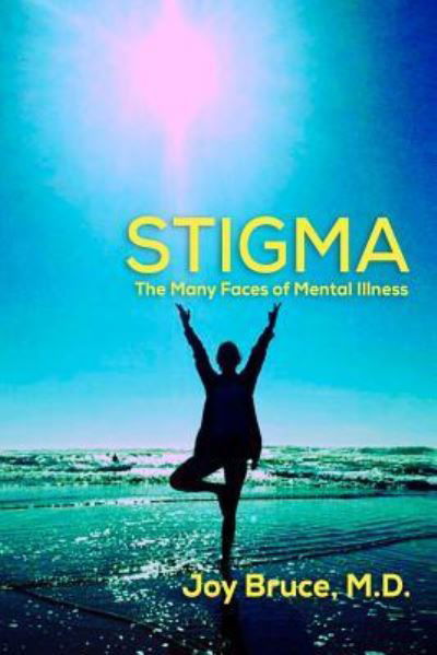 Joy Bruce M D · Stigma (Paperback Book) (2017)
