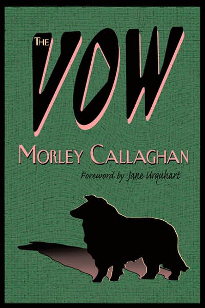 Cover for Morley Callaghan · The Vow (Paperback Book) (2007)