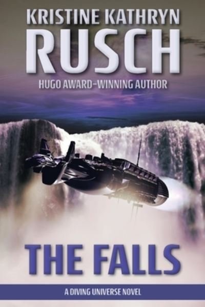 Cover for Kristine Kathryn Rusch · The Falls: A Diving Universe Novel - Diving (Taschenbuch) (2020)
