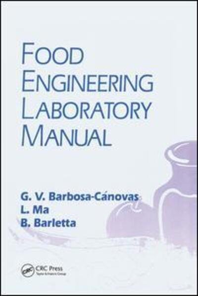 Cover for Gustavo V. Barbosa-Canovas · Food Engineering Laboratory Manual (Hardcover Book) (1997)
