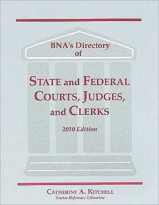 Cover for Bna Library Staff · Directory State &amp; Federal Courts, Judges, Clerks, 2010 (Bna's Directory of State and Federal Courts, Judges, and Clerks) (Paperback Book) (2009)
