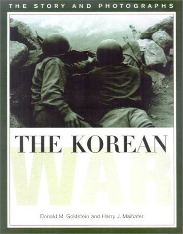 Cover for Harry J. Maihafer · The Korean War: the Story and Photographs (America Goes to War) (Pocketbok) (2001)