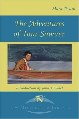 Cover for Mark Twain · The Adventures of Tom Sawyer (New Millennium Library) (Paperback Bog) (2001)