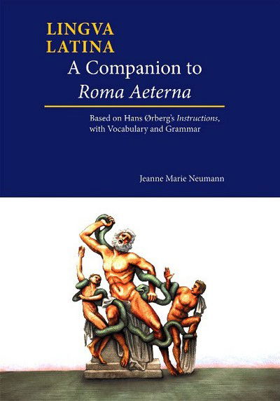 Cover for Jeanne Neumann · A Companion to Roma Aeterna: Based on Hans rberg's Instructions, with LatinEnglish Vocabulary - Lingua Latina (Paperback Book) (2017)