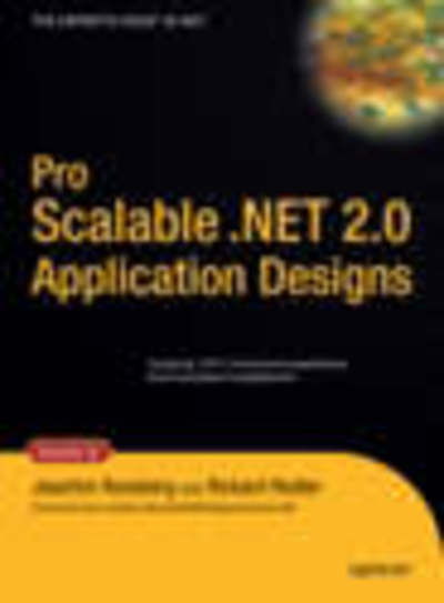 Cover for Joachim Rossberg · Pro Scalable .NET 2.0 Application Designs (Gebundenes Buch) [2nd edition] (2005)
