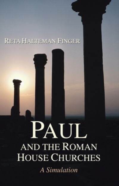 Cover for Reta H. Finger · Paul and the Roman House Churches (Pocketbok) (2006)