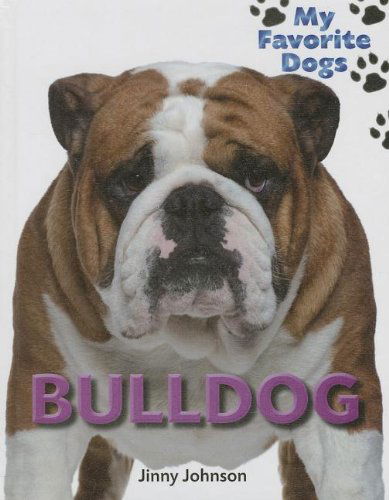 Cover for Jinny Johnson · Bulldog (My Favorite Dogs (Smart Apple)) (Hardcover Book) (2013)