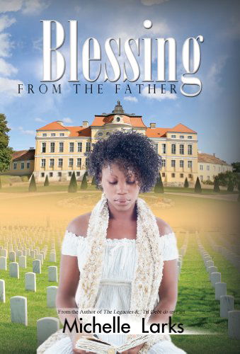 Cover for Michelle Larks · Blessings from the Father (Paperback Book) (2012)