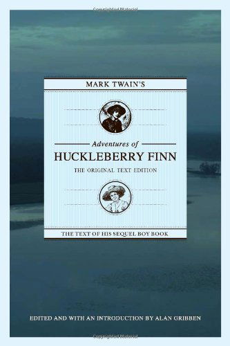 Cover for Mark Twain · Mark Twain's Adventures of Huckleberry Finn: the Original Text Edition (Pocketbok) (2012)