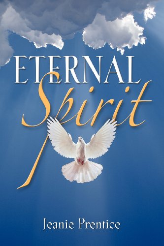 Cover for Jeanie Prentice · Eternal Spirit (Paperback Book) (2012)
