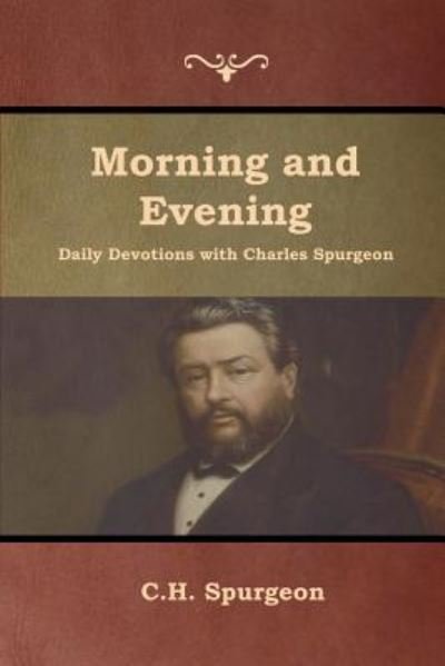 Cover for Charles Haddon Spurgeon · Morning and Evening Daily Devotions with Charles Spurgeon (Paperback Book) (2019)