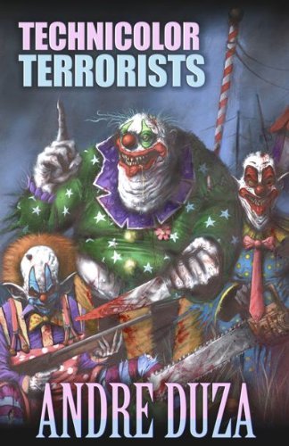 Cover for Andre Duza · Technicolor Terrorists (Paperback Book) (2014)